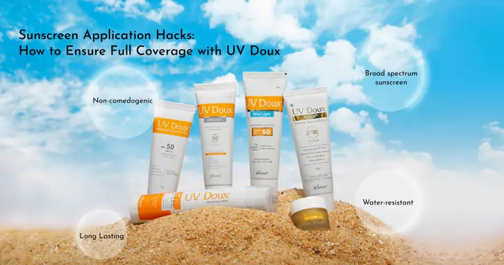 Sunscreen Application Hacks: How to Ensure Full Coverage with UV Doux